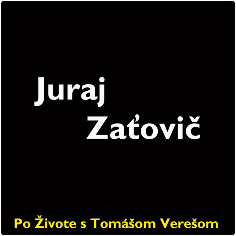 Po Živote s Tomášom Verešom #87 – Juraj Zaťovič